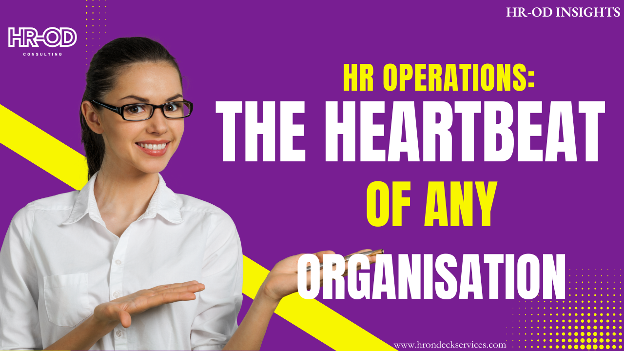 Read more about the article HR Operations: The Heartbeat of Every Organization